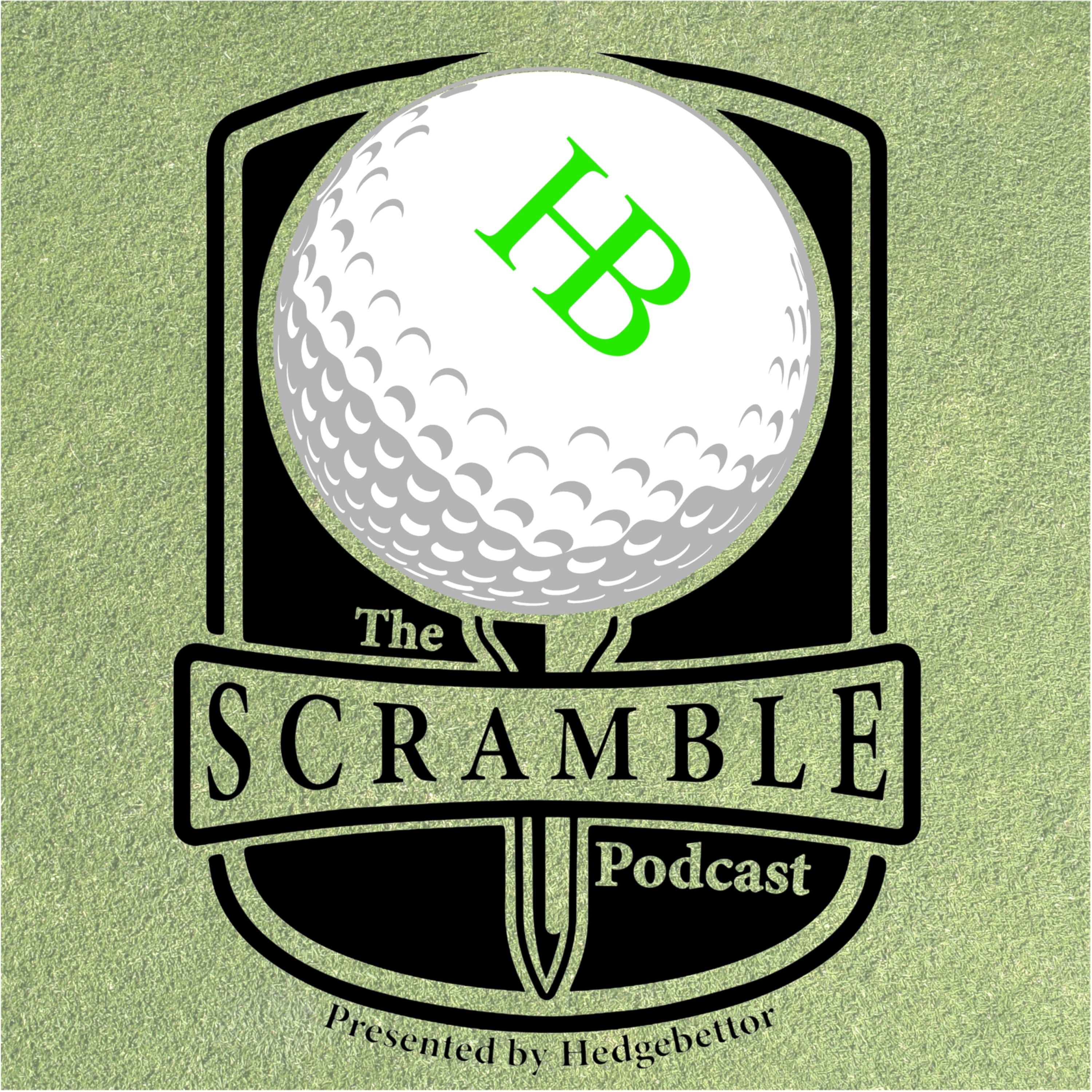 The Scramble - Presented by HedgeBettor