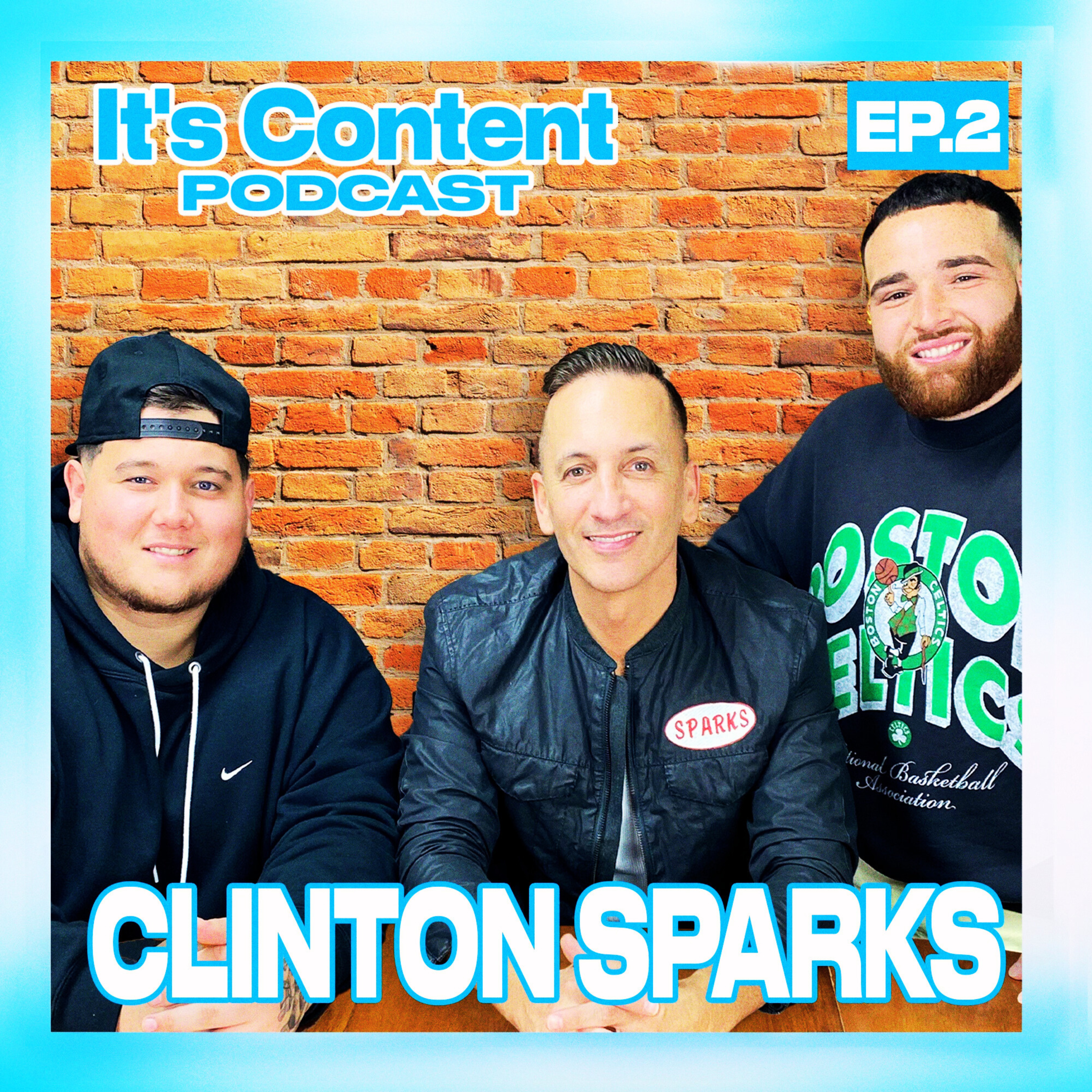 Ep. 02 | Getting Familiar with Clinton Sparks - Part 1 