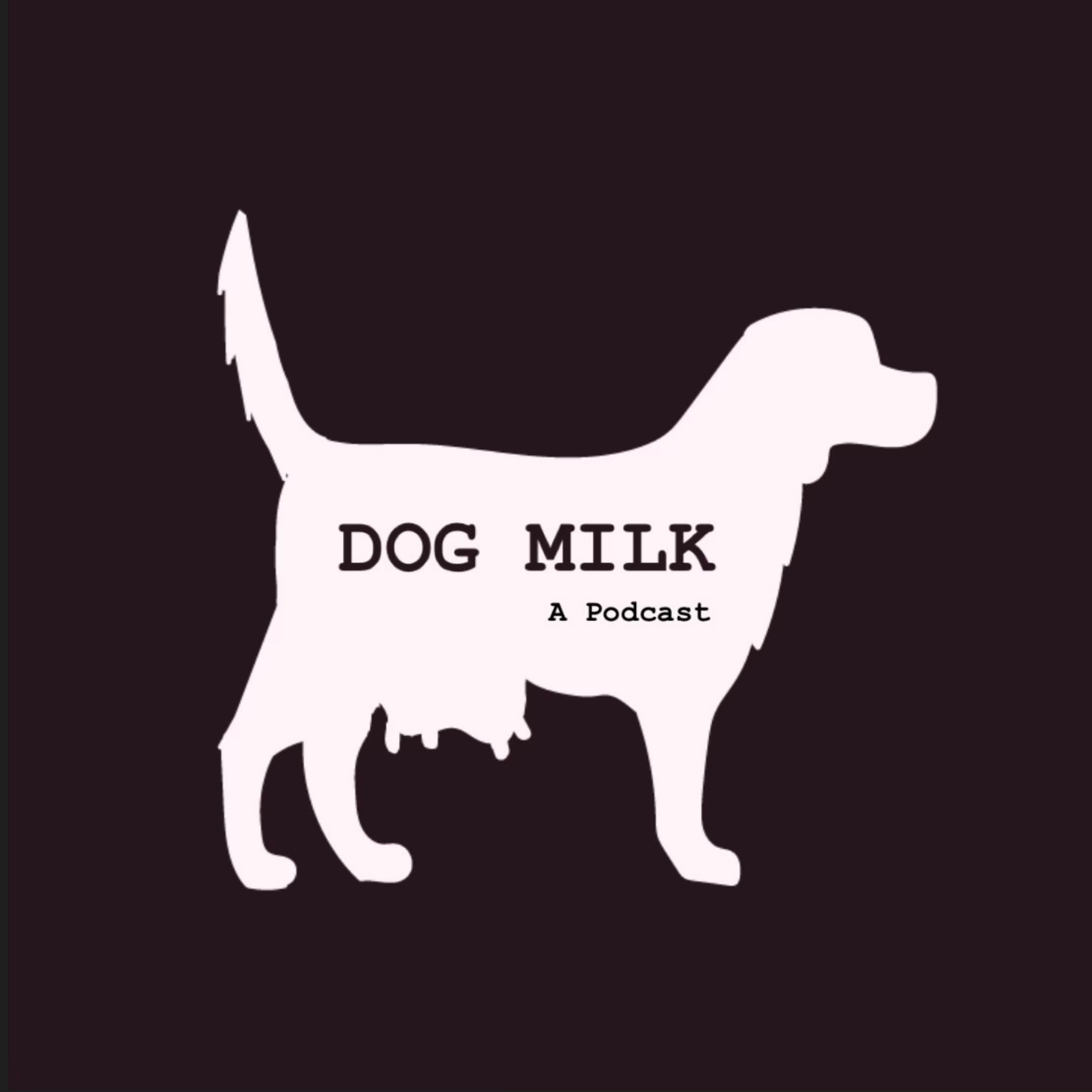 The DogMILK Podcast: Episode 001 (Tyler Swain)