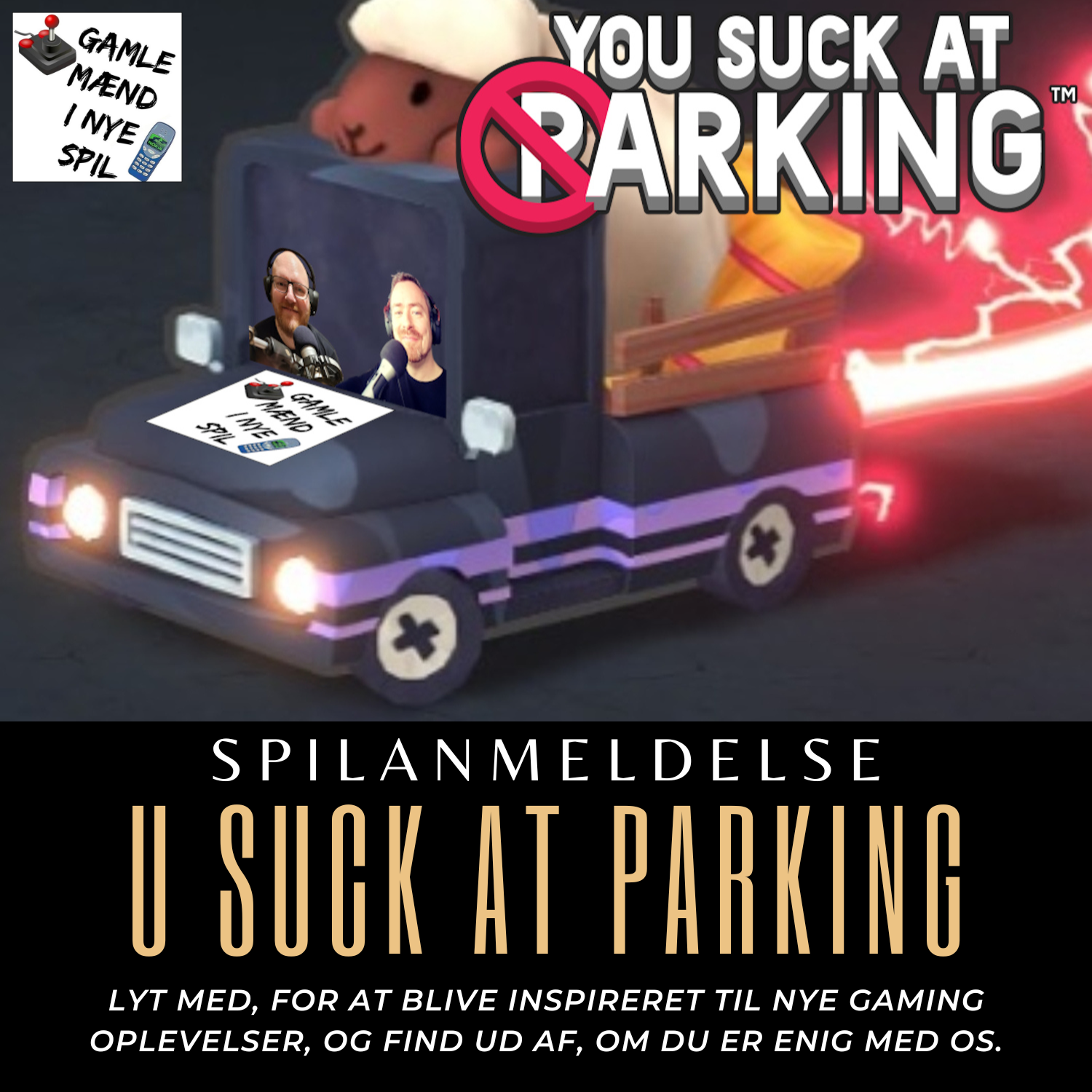 U Suck at Parking - Spilanmeldelse som podcast