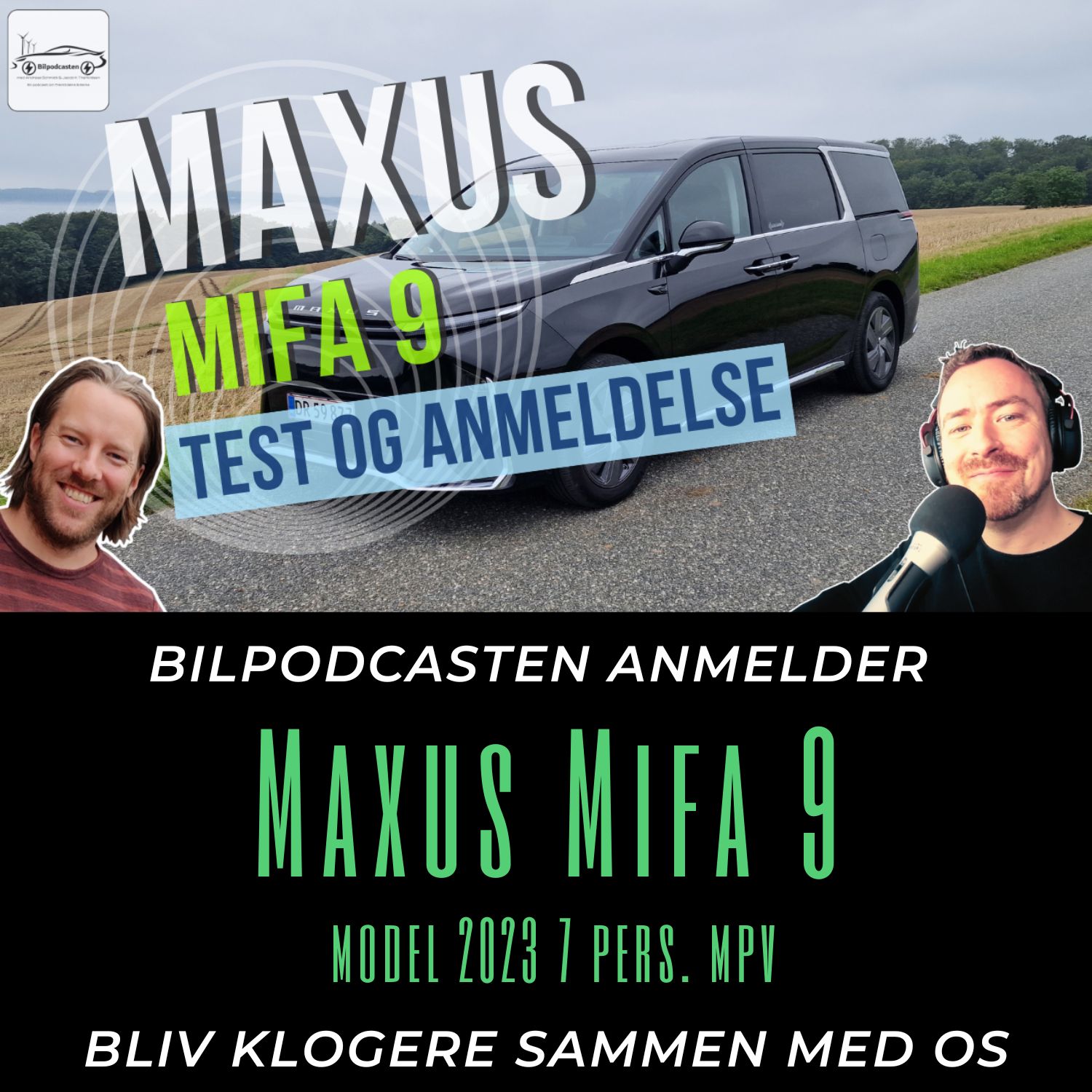 Maxus Mifa 9 MPV - En bilanmeldelse fra Bilpodcasten