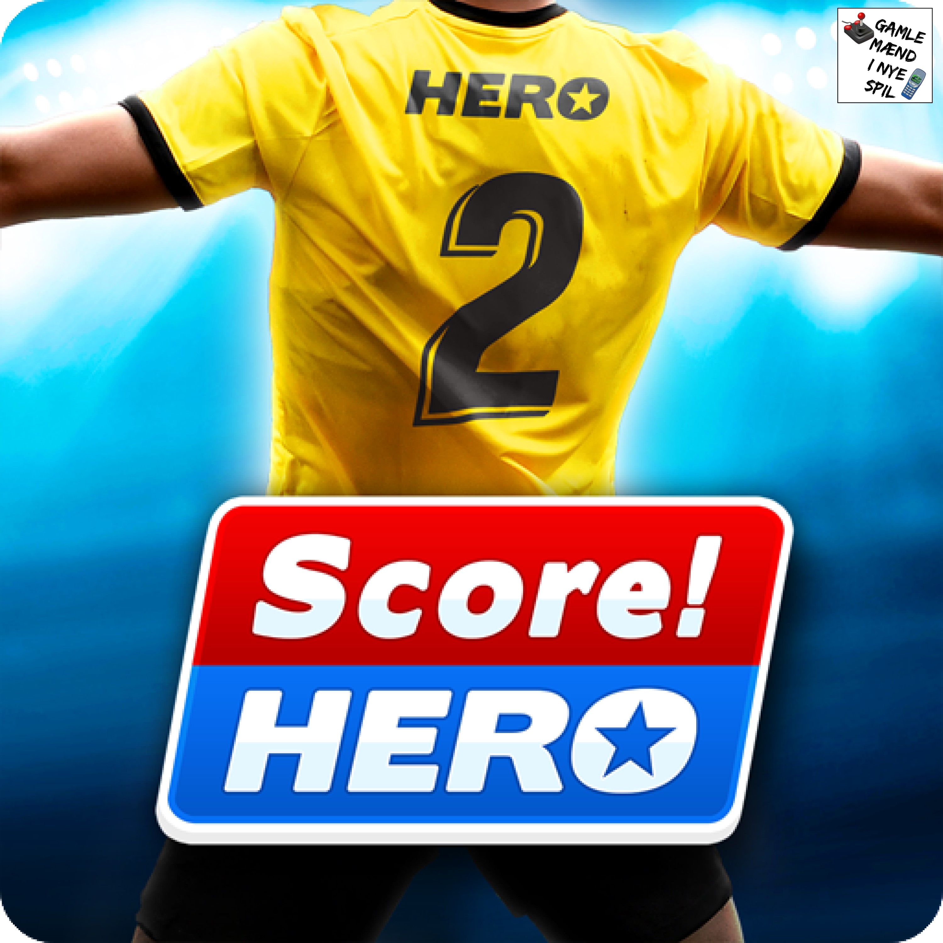 Score Hero 2 Spilanmeldelse som podcast