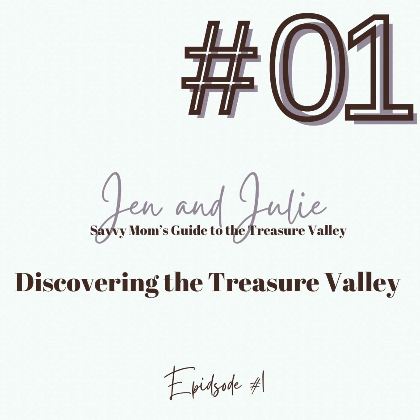 Discovering the Treasure Valley As a Mom: A Guide for Moms and Families