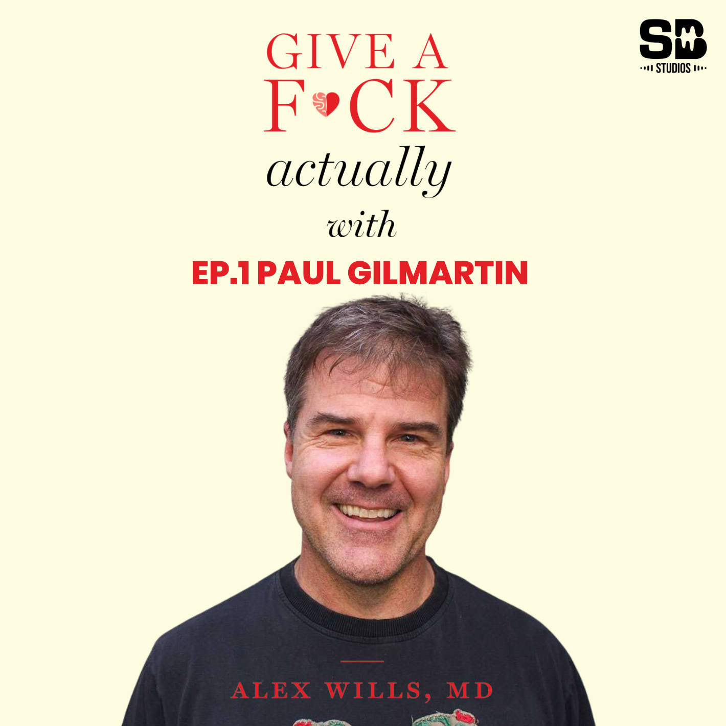 Episode 01: Paul Gilmartin - Comedian and Host of the Mental Illness Happy Hour Podcast.