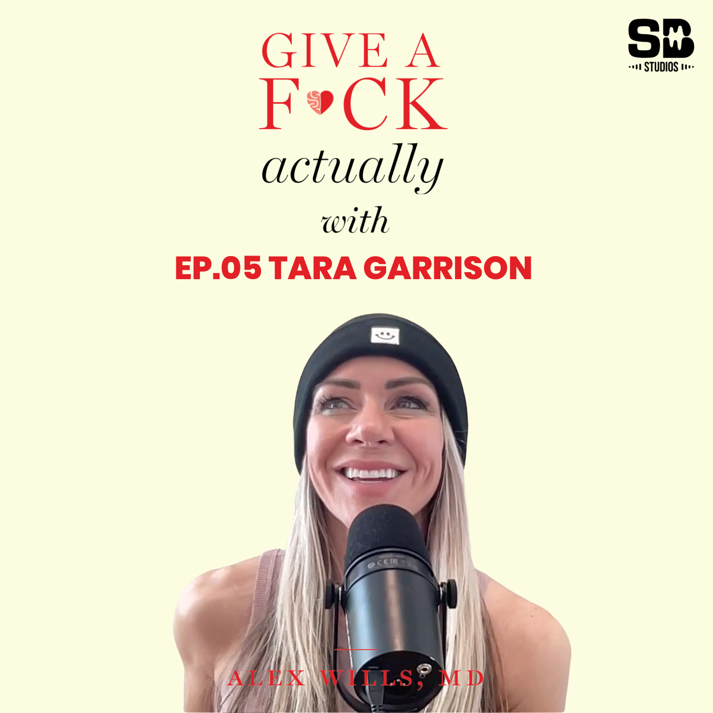 Episode 05: Tara Garrison