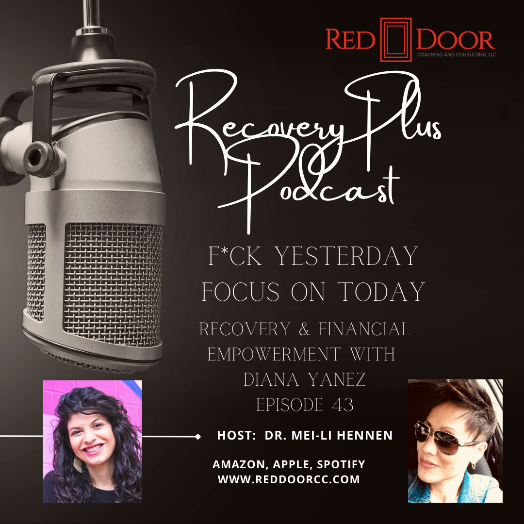 Episode 43:  Recovery and Financial Empowerment with Diana Yáñez