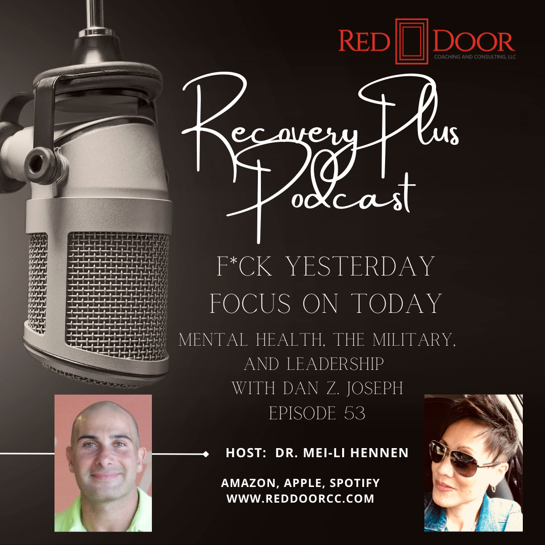 Episode 53: Mental Health, The Military, and Leadership with Dan Z. Joseph