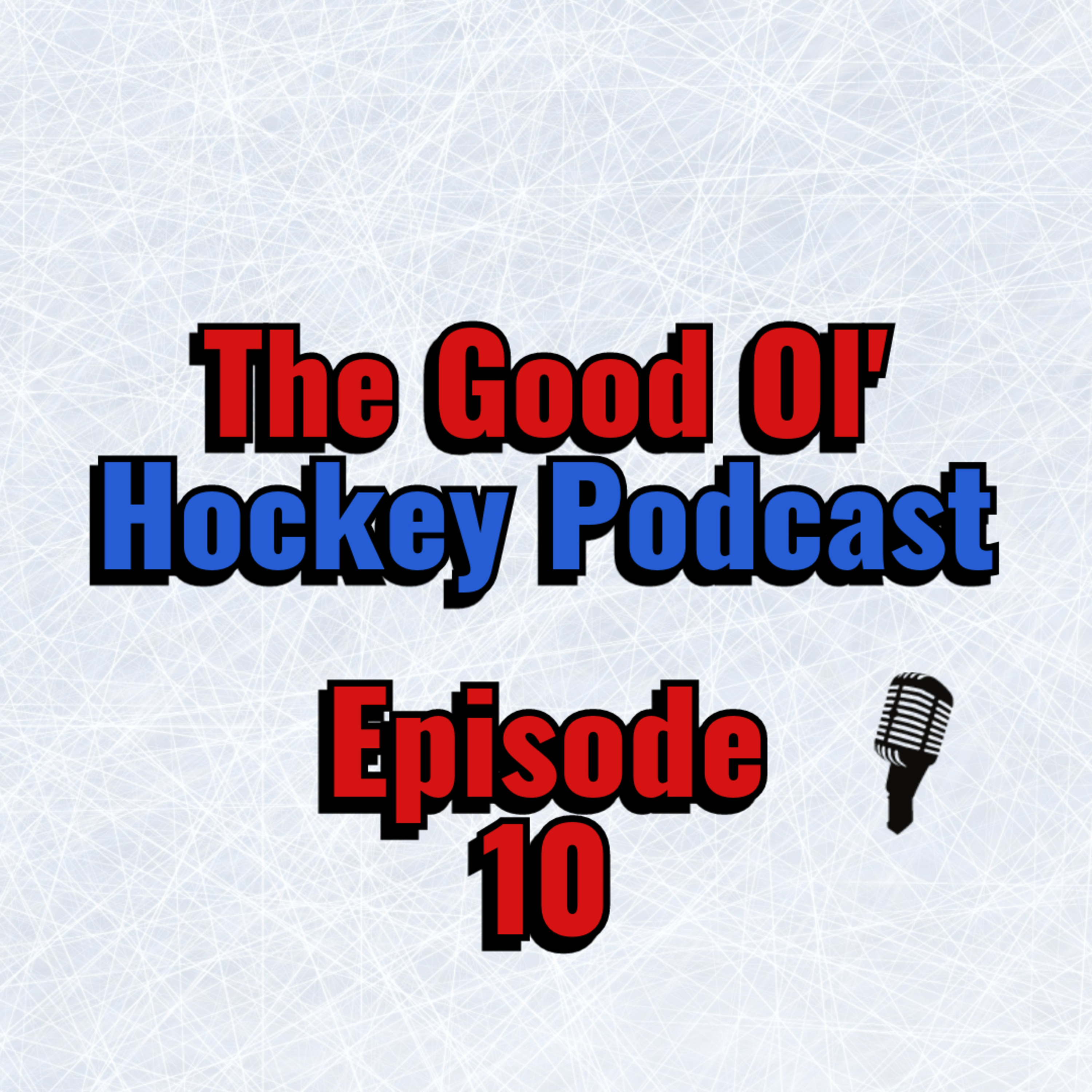 Good Ol' Hockey Podcast Ep. 10 : Are The Flyers Contenders?