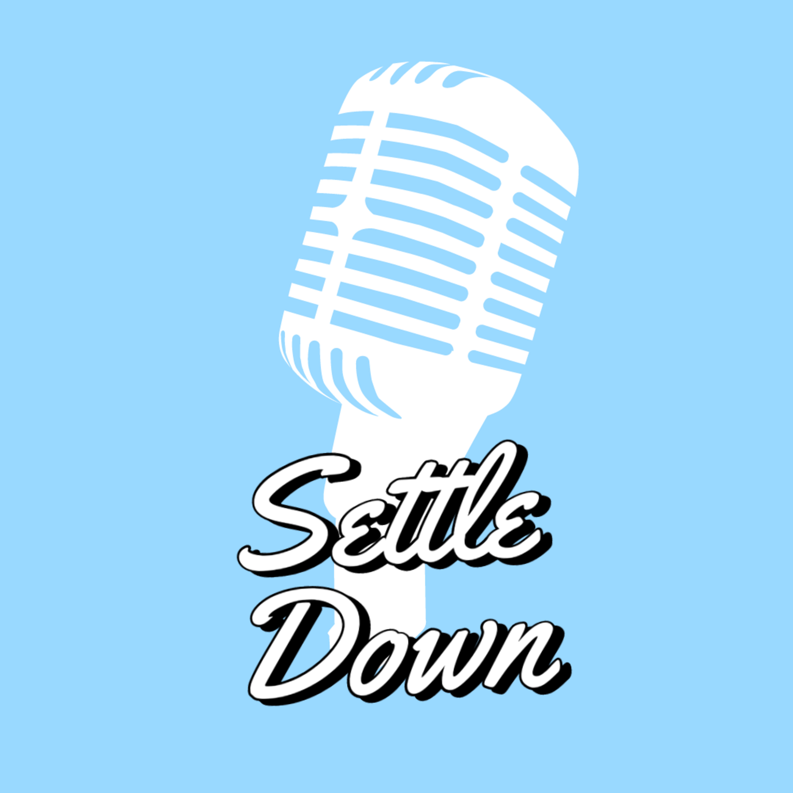 Settle Down Episode 18: Vacation Time