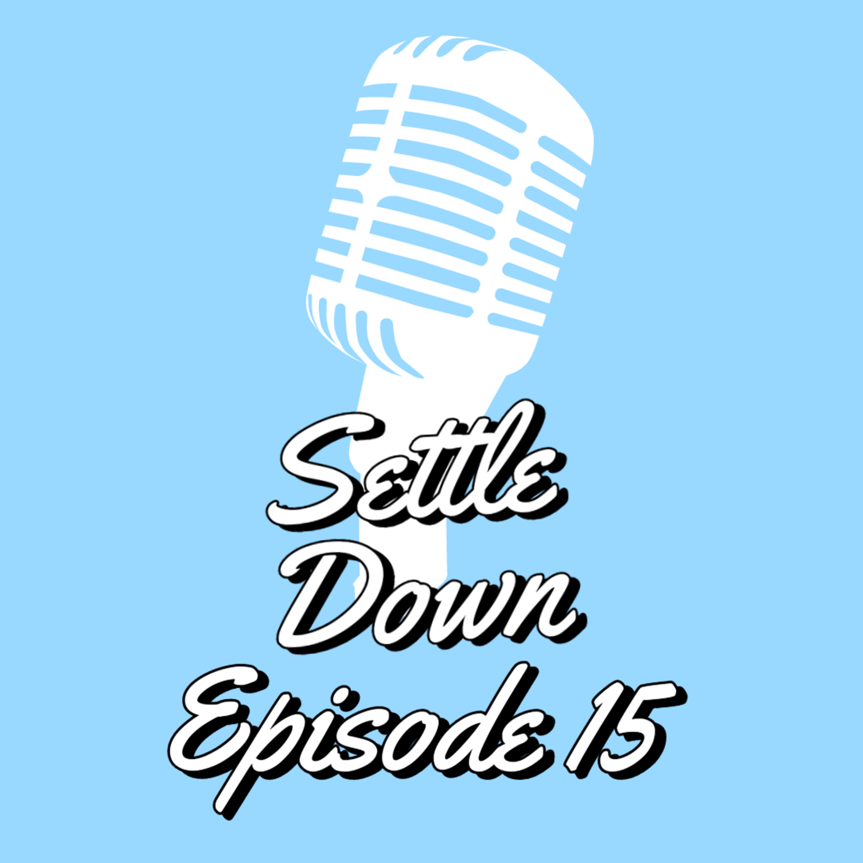 Settle Down Podcast Episode 15: Fast Food Tiers