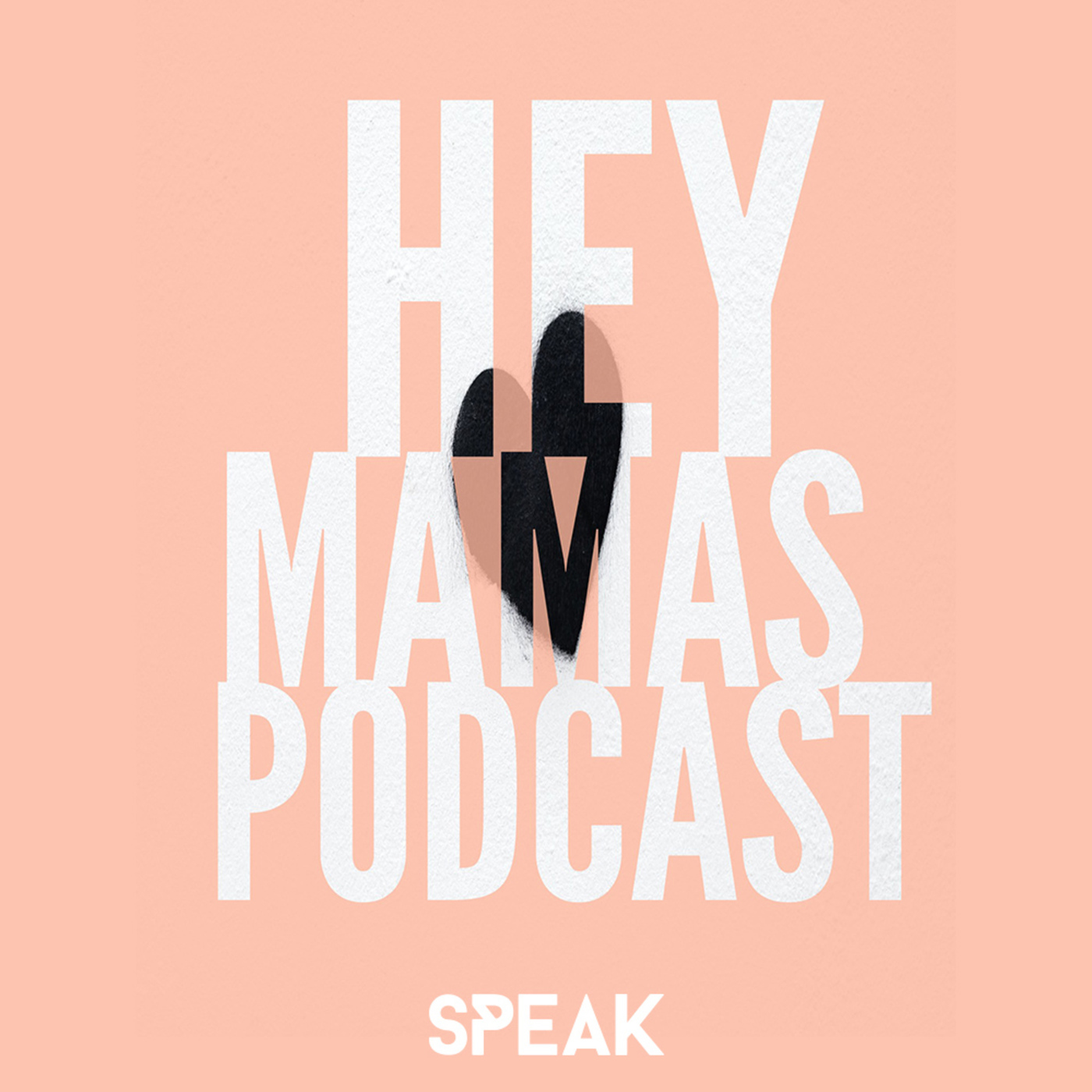 Hey Mamas Podcast