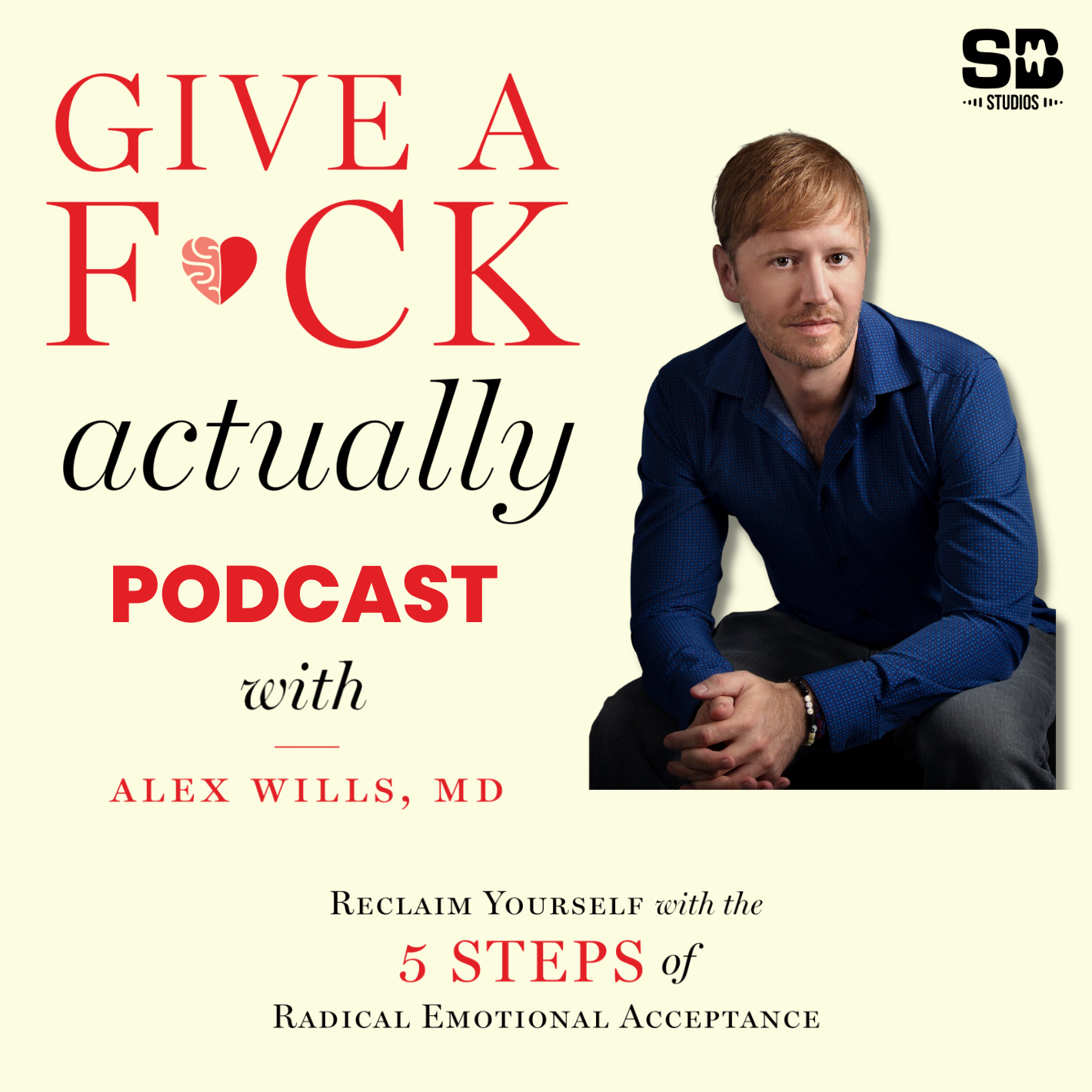 Trailer: Welcome to The Give A F*ck Actually Podcast!