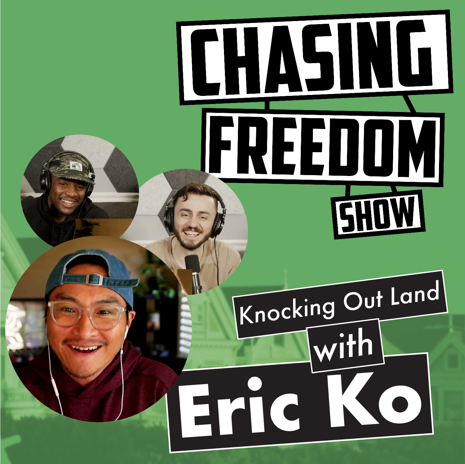Episode 36: Knocking Out Land with Eric Ko