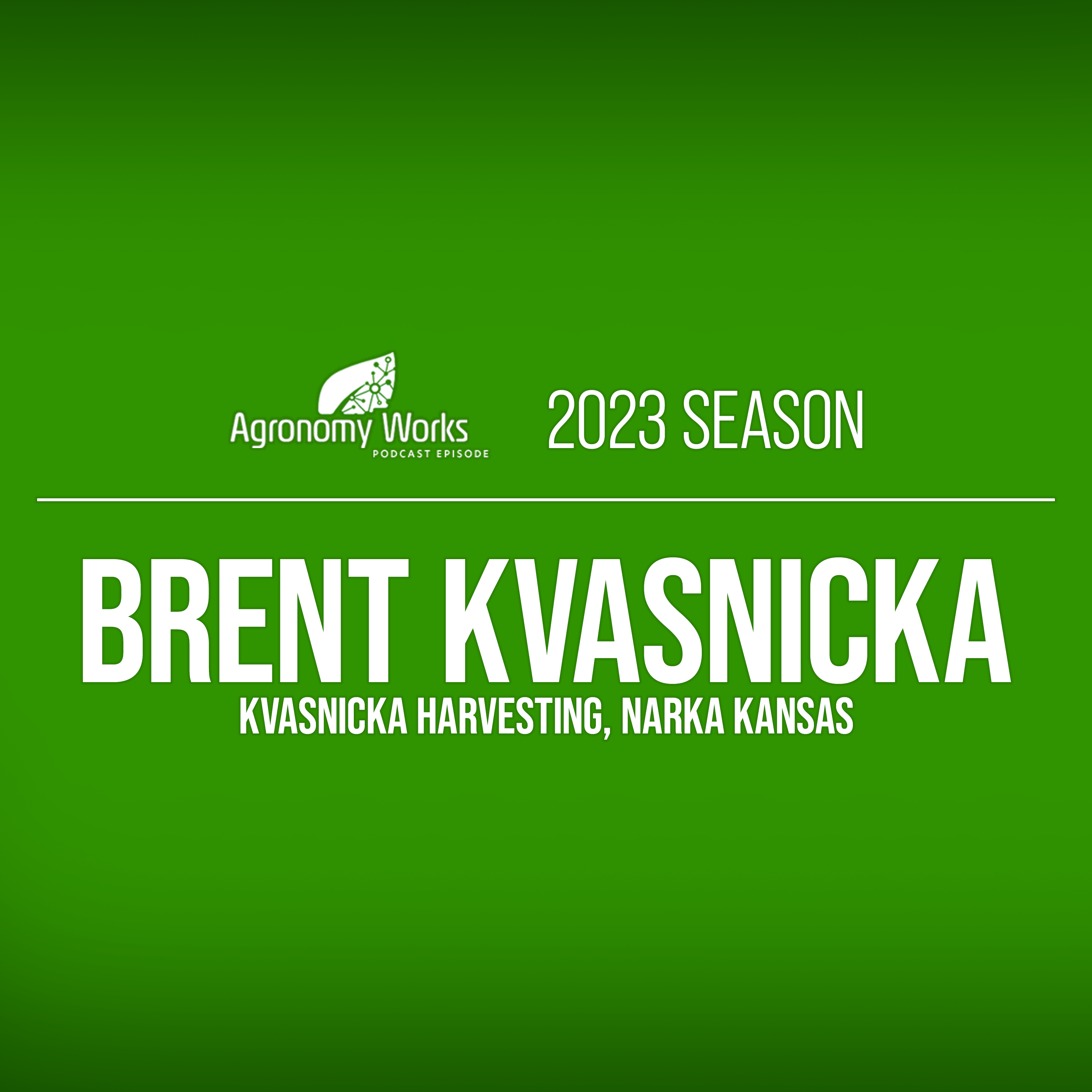 2023 Season: Brent Kvasnicka