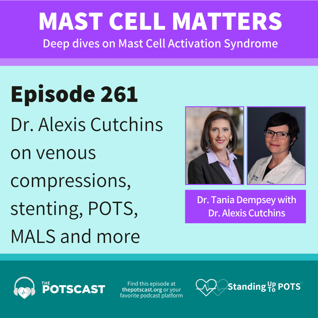 Dr. Alexis Cutchins on venous compressions, POTS, MCAS, MALS and more