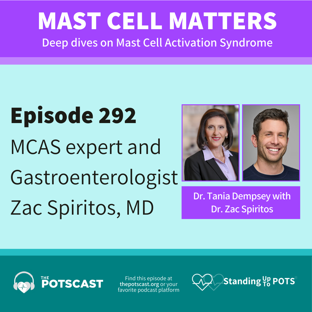 Zac Spiritos, MD, MPH on neurogastroenterology with Dr. Tania Dempsey on Mast Cell Matters