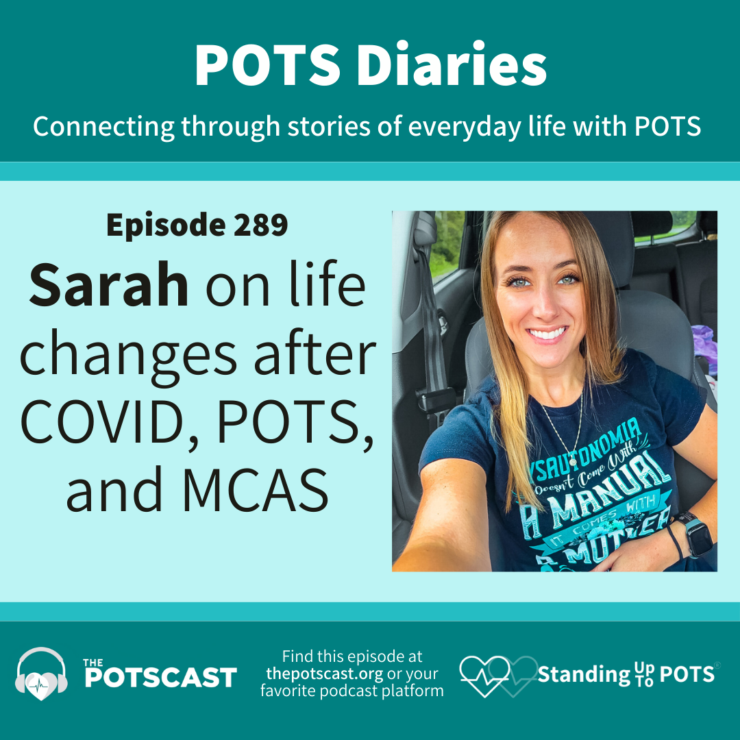 Sarah from FL on life after COVID/POTS/MCAS