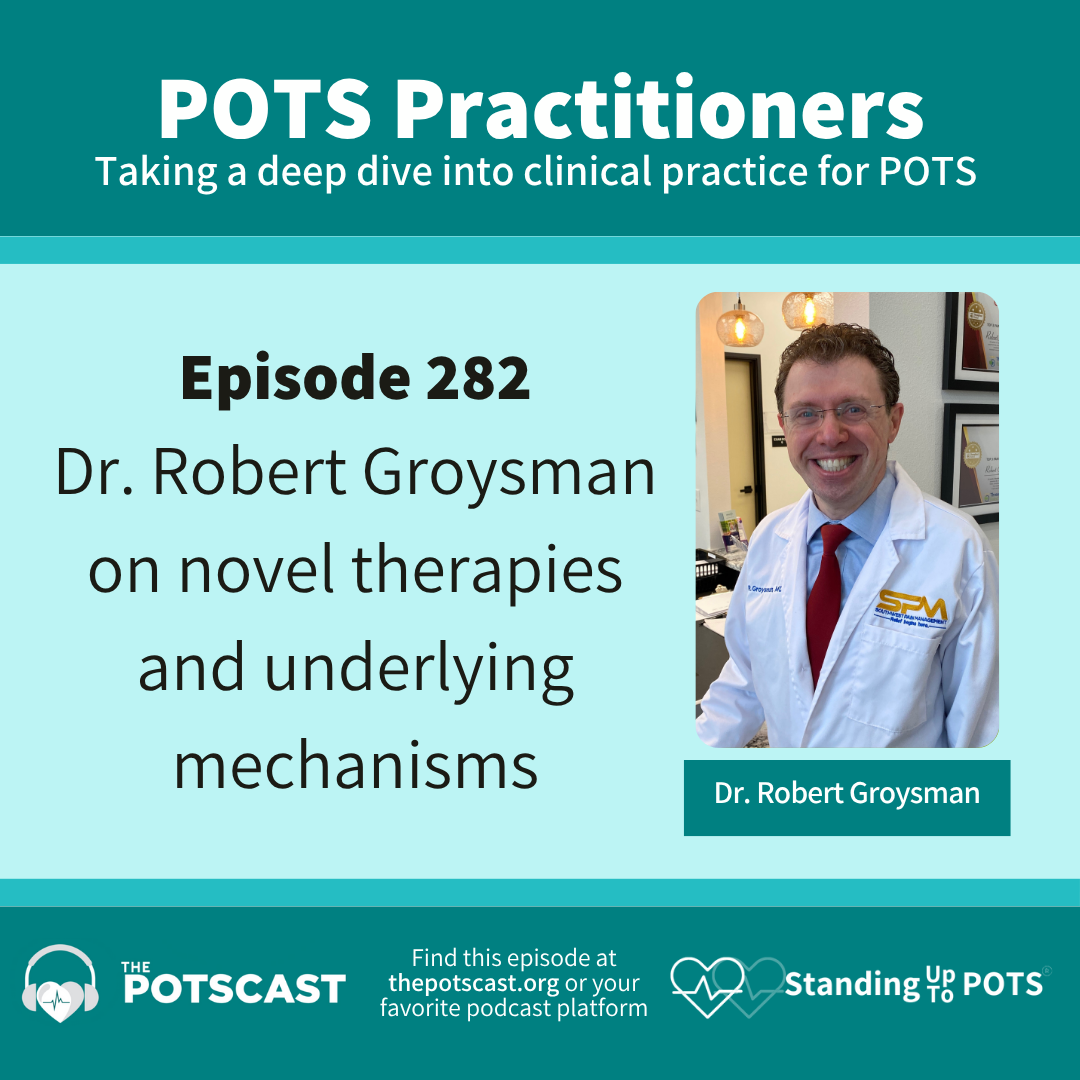 Dr. Robert Groysman on mechanisms, novel treatments, E.A.T., stellate ganglion block and more