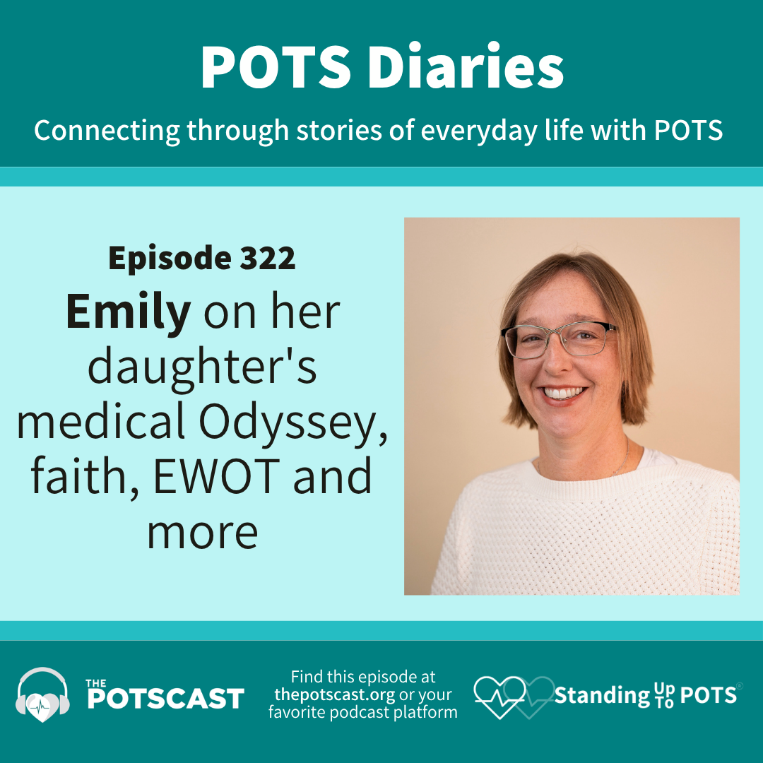 Emily on her daughter’s 20-year medical Odyssey, faith, EWOT and more