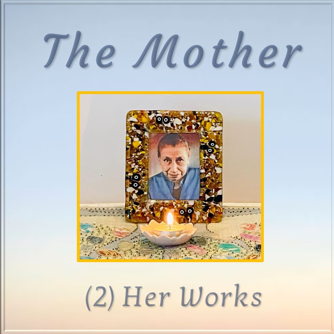 The Mother: Her Works  |  TE 555