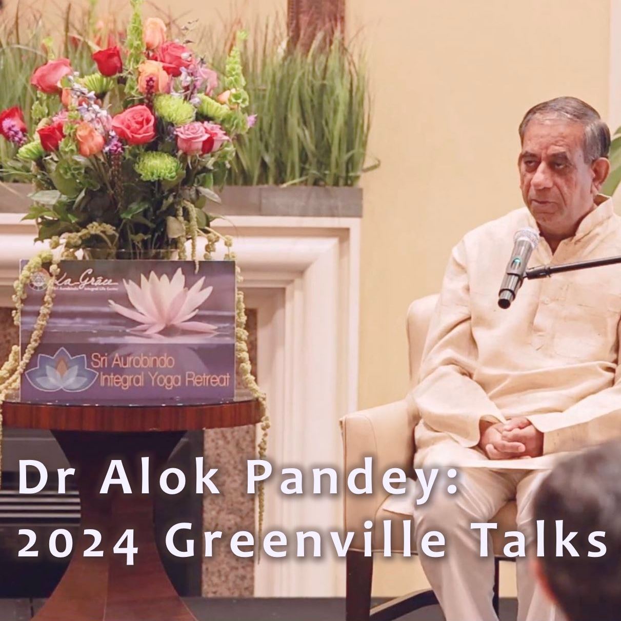 Living Integrally | TE 575 | Dr Alok Pandey