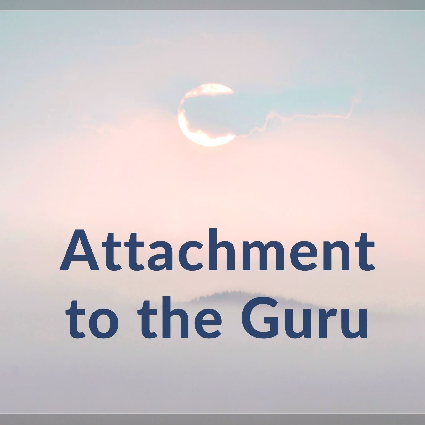 Attachment to the Guru | RE 227 | Dr Alok Pandey