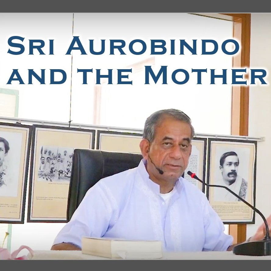 Sri Aurobindo and the Mother || TE 636 (GG3) || Dr. Alok Pandey
