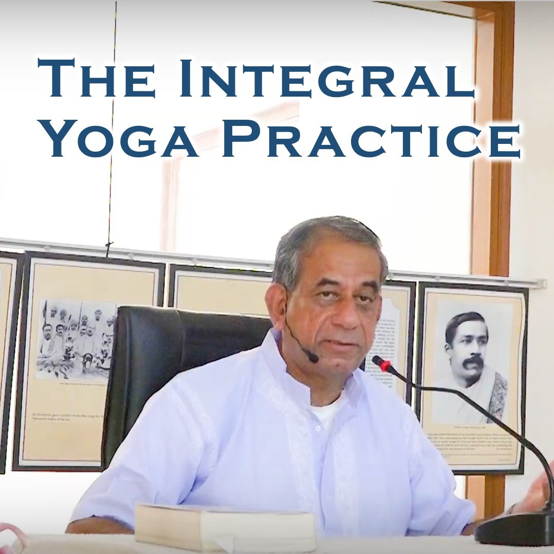 The Integral Yoga Practice || TE 639 (GG6) || Dr. Alok Pandey