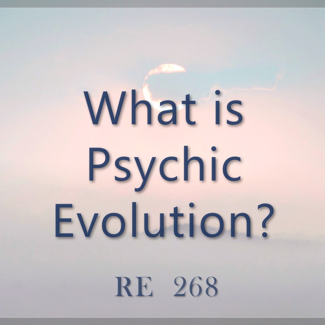 What is Psychic Evolution? || RE 268 || Dr. Alok Pandey