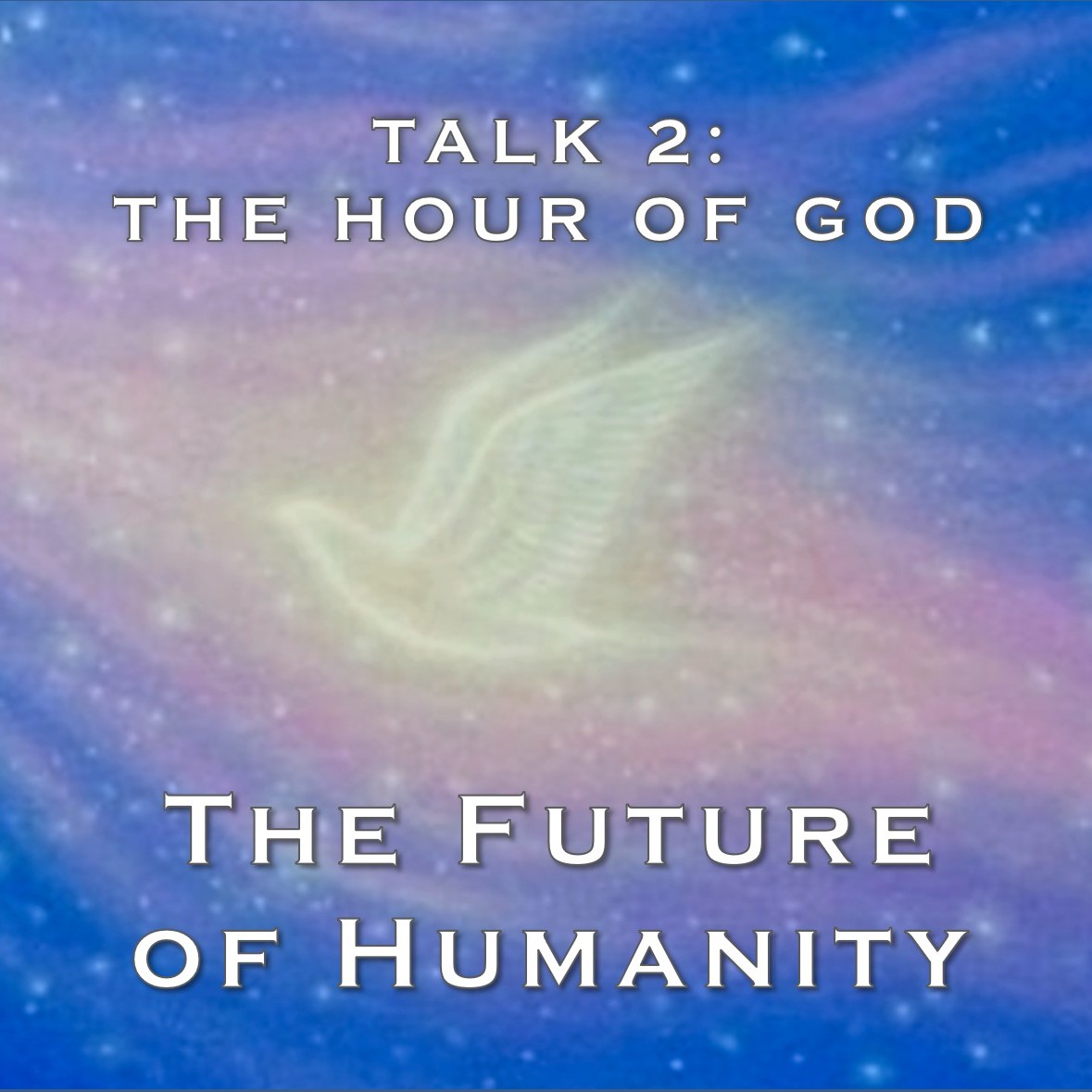 The Future of Humanity (2) The Hour of God || TE 661 The Future of Humanity (2) The Hour of God || TE 661