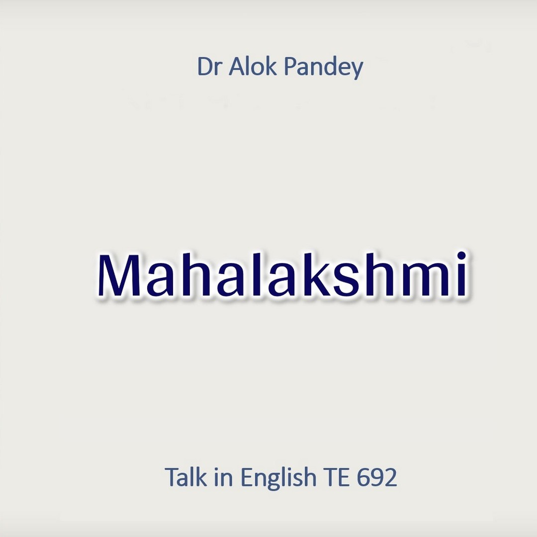 Mahalakshmi || TE 692 || Dr. Alok Pandey