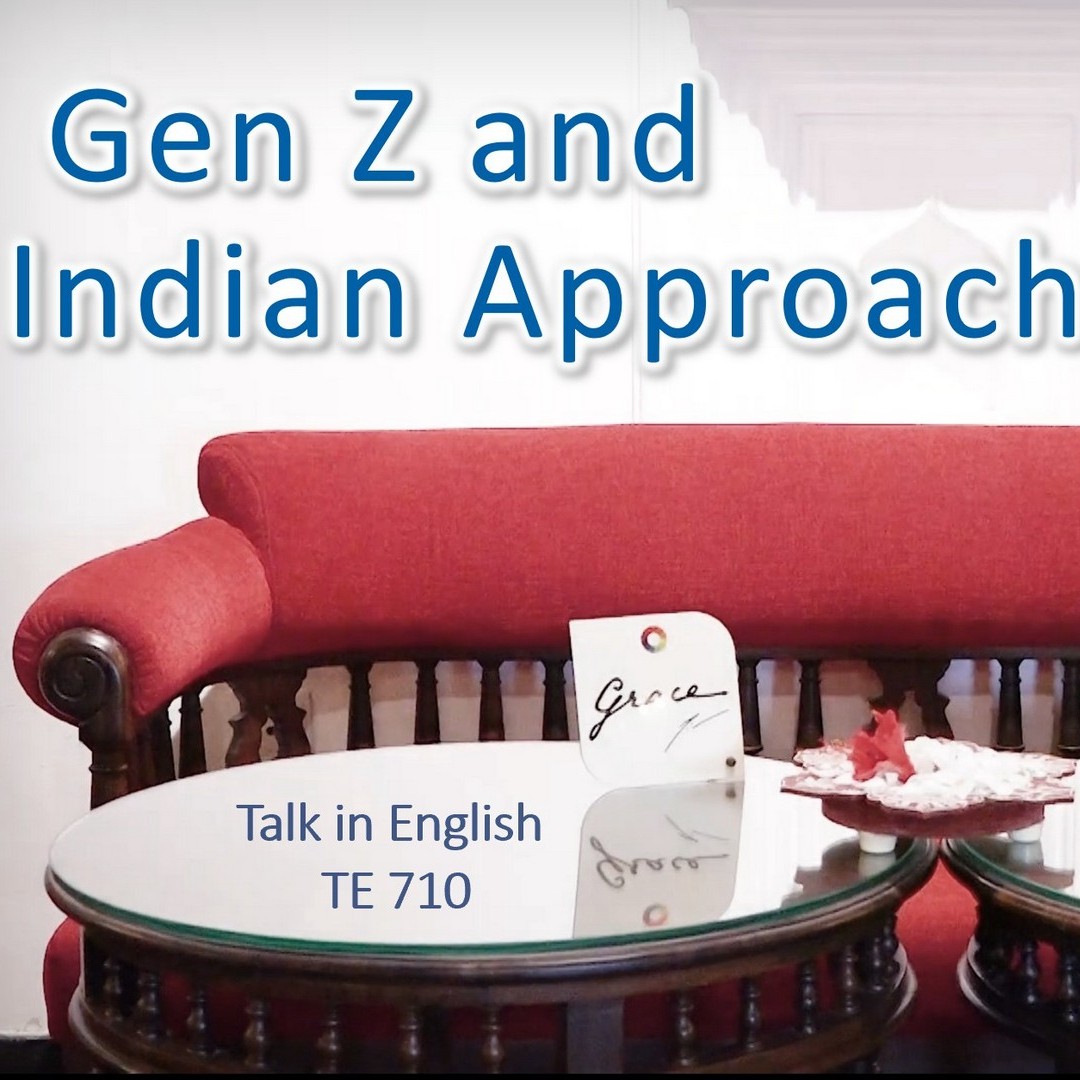 Gen Z and Indian Approach || TE 710 || Dr. Alok Pandey