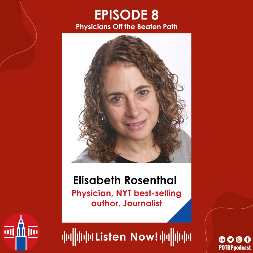 08- Physician-Writer Series: Elisabeth Rosenthal, MD (Kaiser Health News)