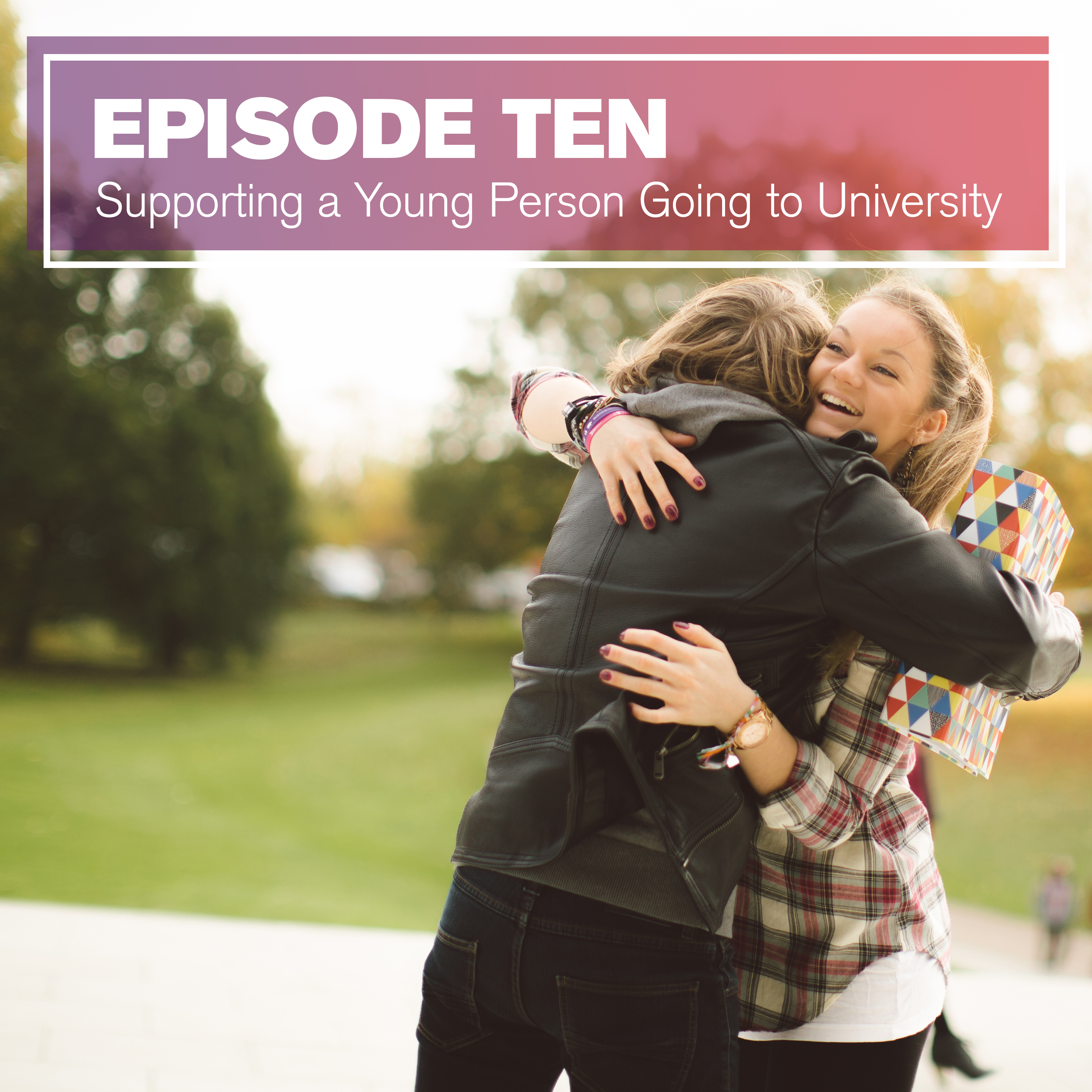 Supporting a Young Person Going to University
