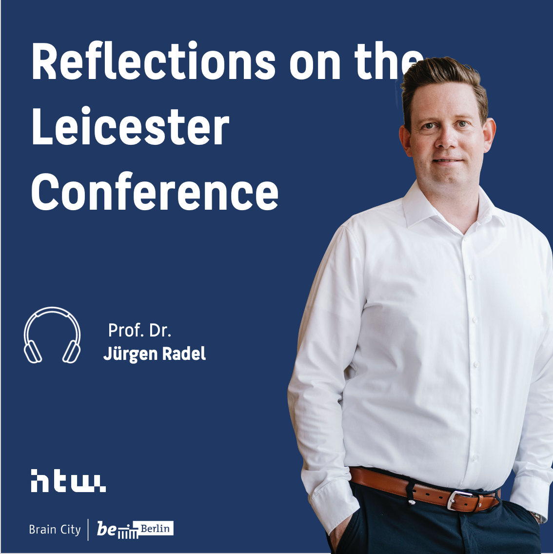Reflections on the Leicester Conference