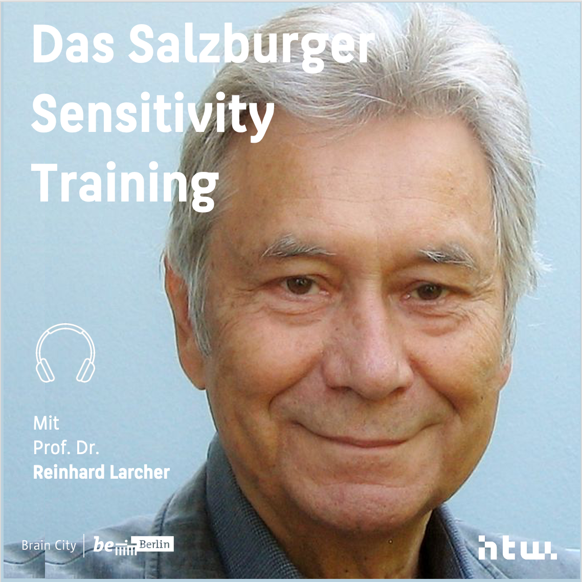 Das Salzburger Sensitivity Training - Im Gespräch mit Reinhard Larcher