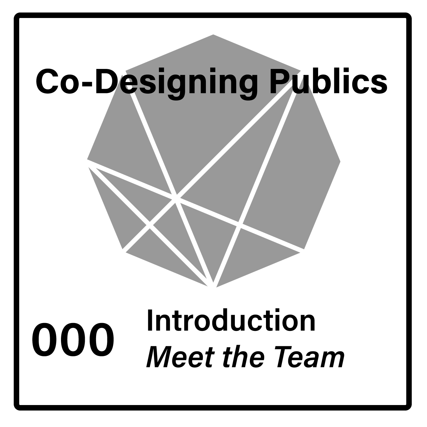 Episode #000 – Intro: Meet the Team