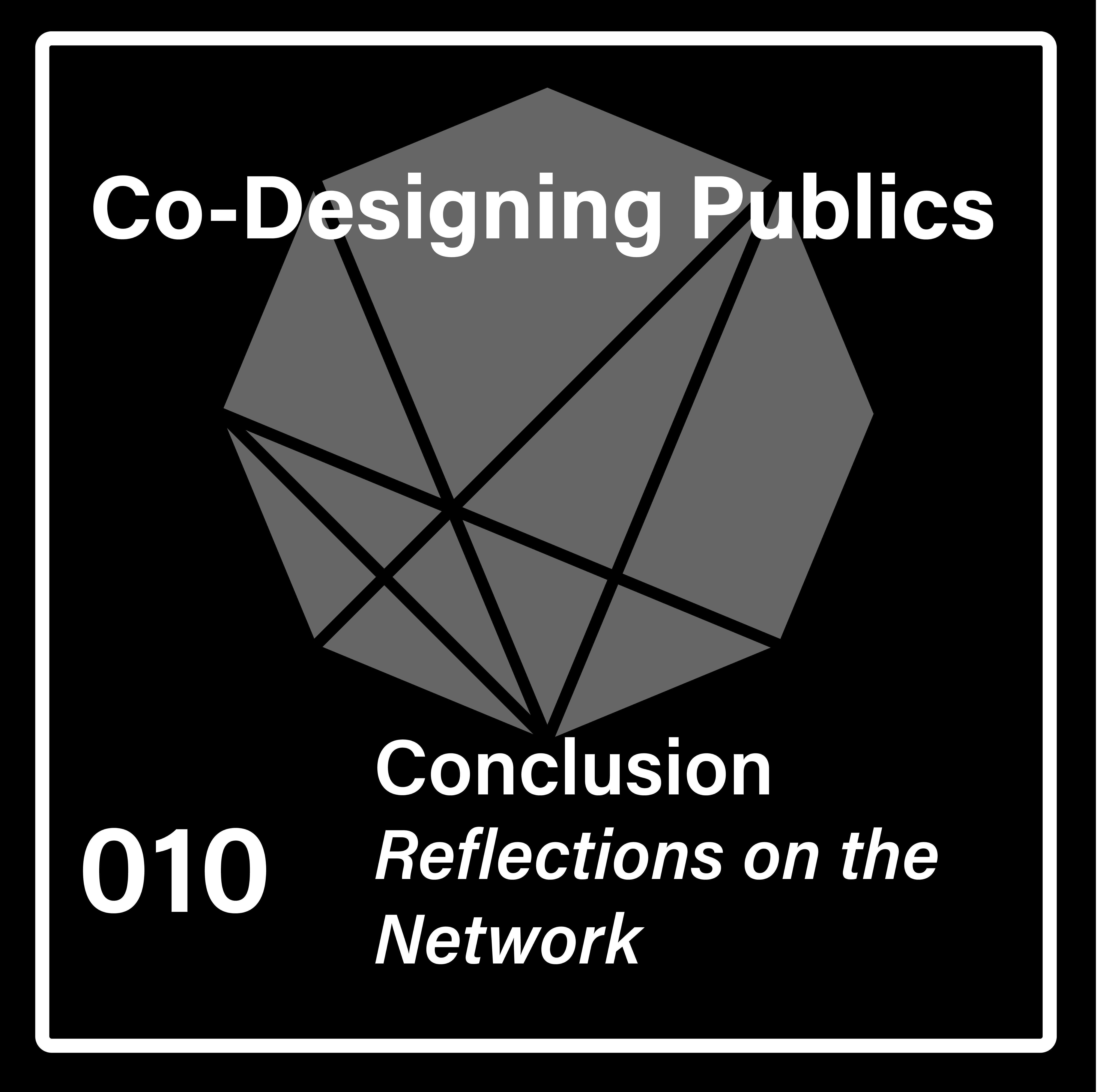 Episode 010 Conclusion