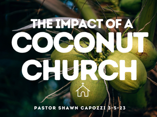 The Impact of a Coconut Church