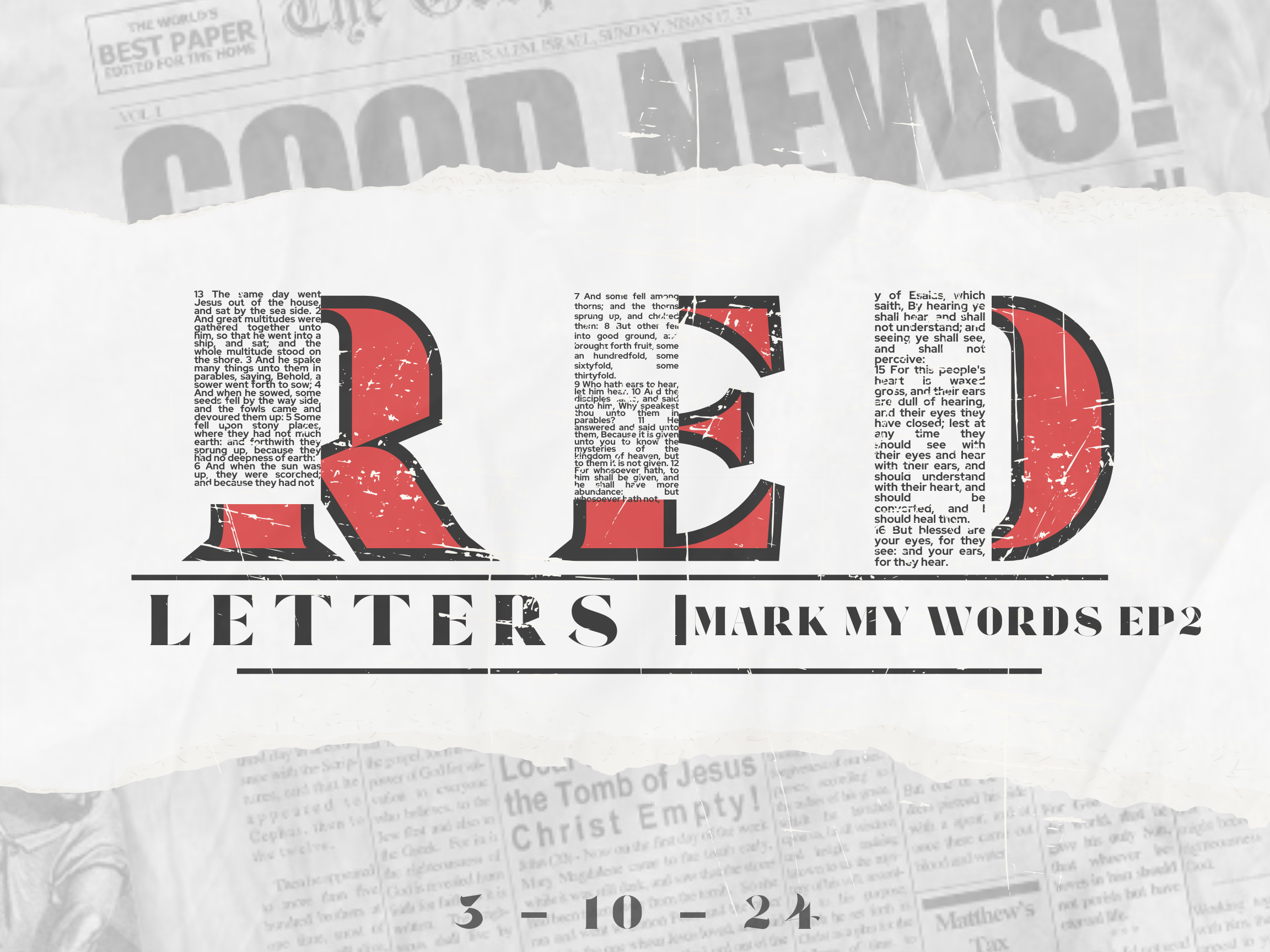 Red Letters - Mark my Words Ep. 2