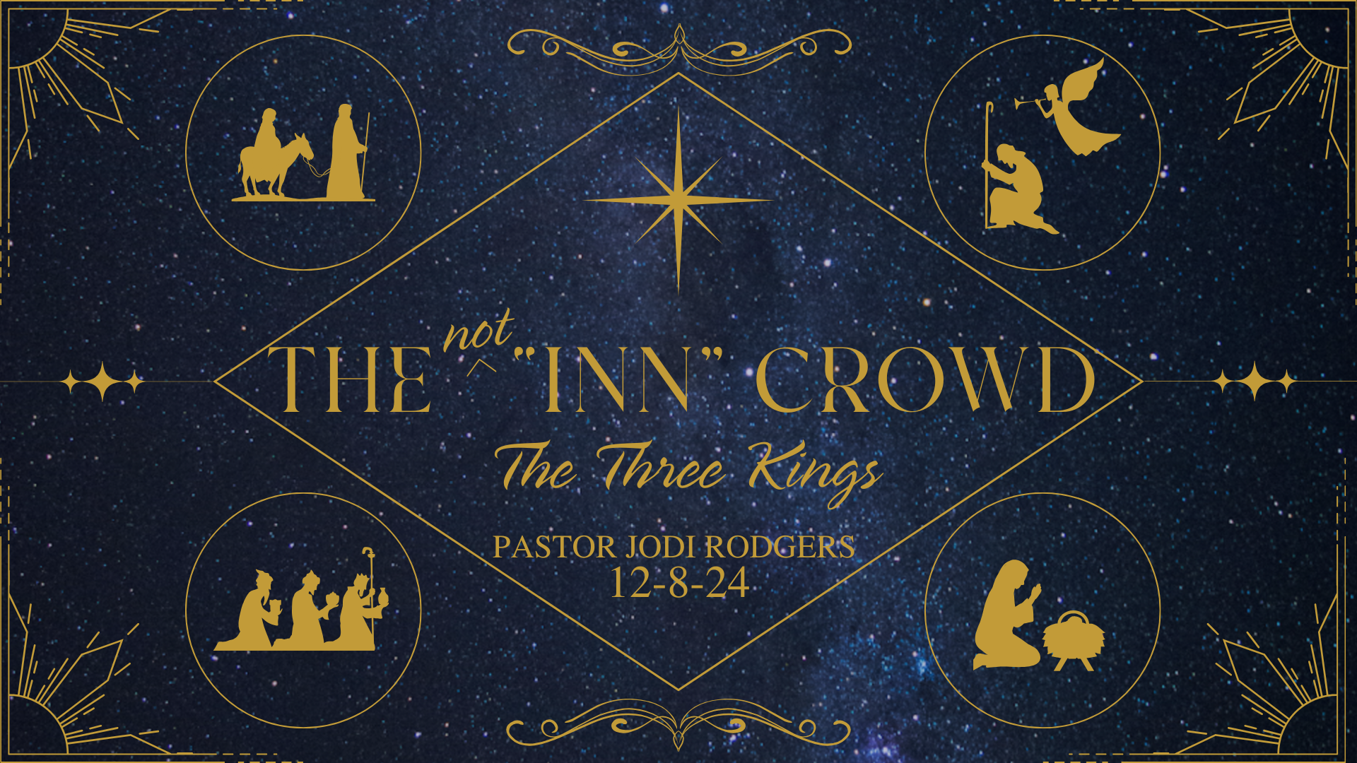 The NOT "Inn" Crowd - the Three Kings