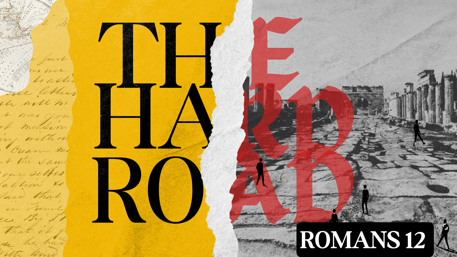 The Hard Road - Romans 12