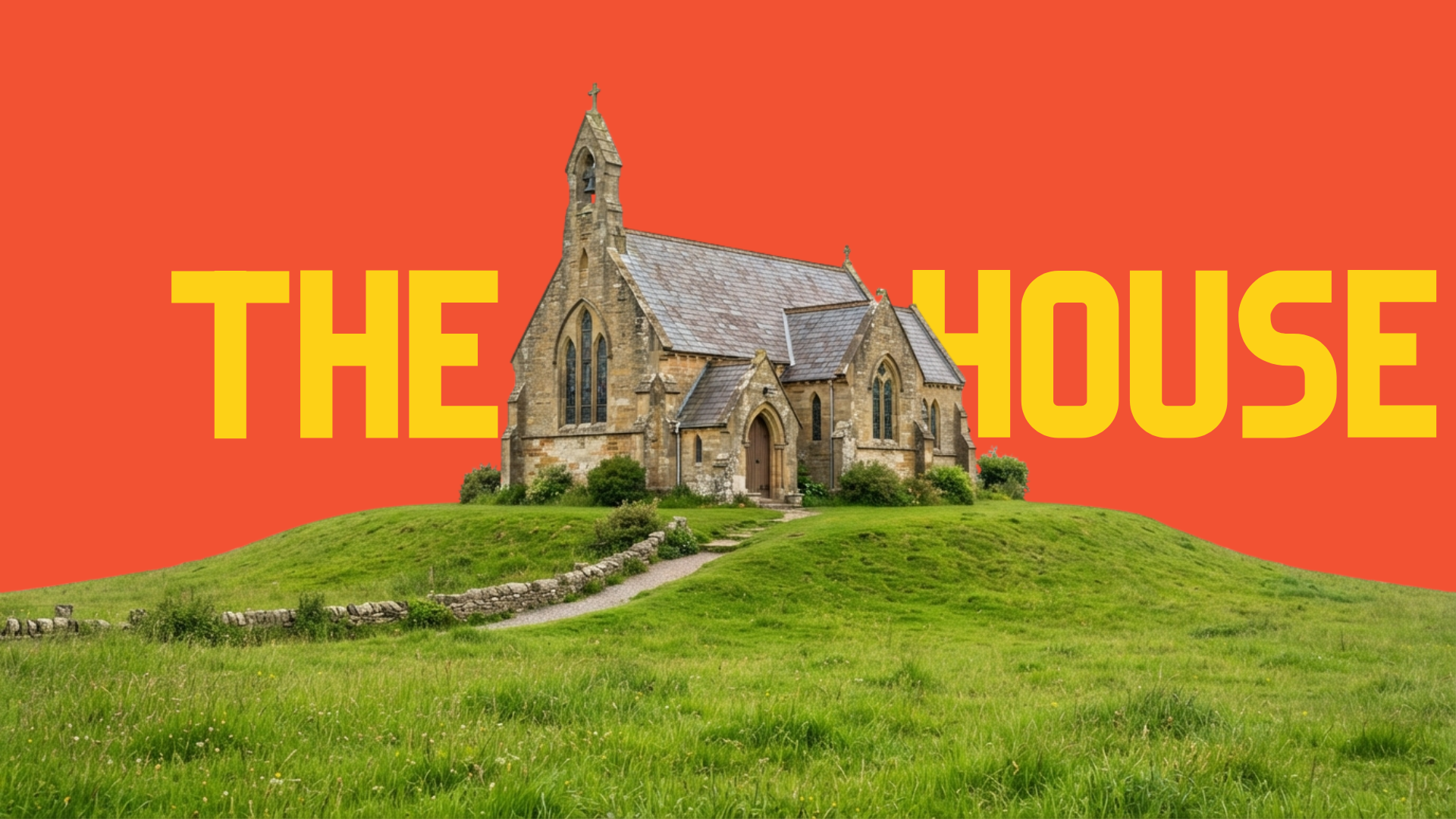 The House