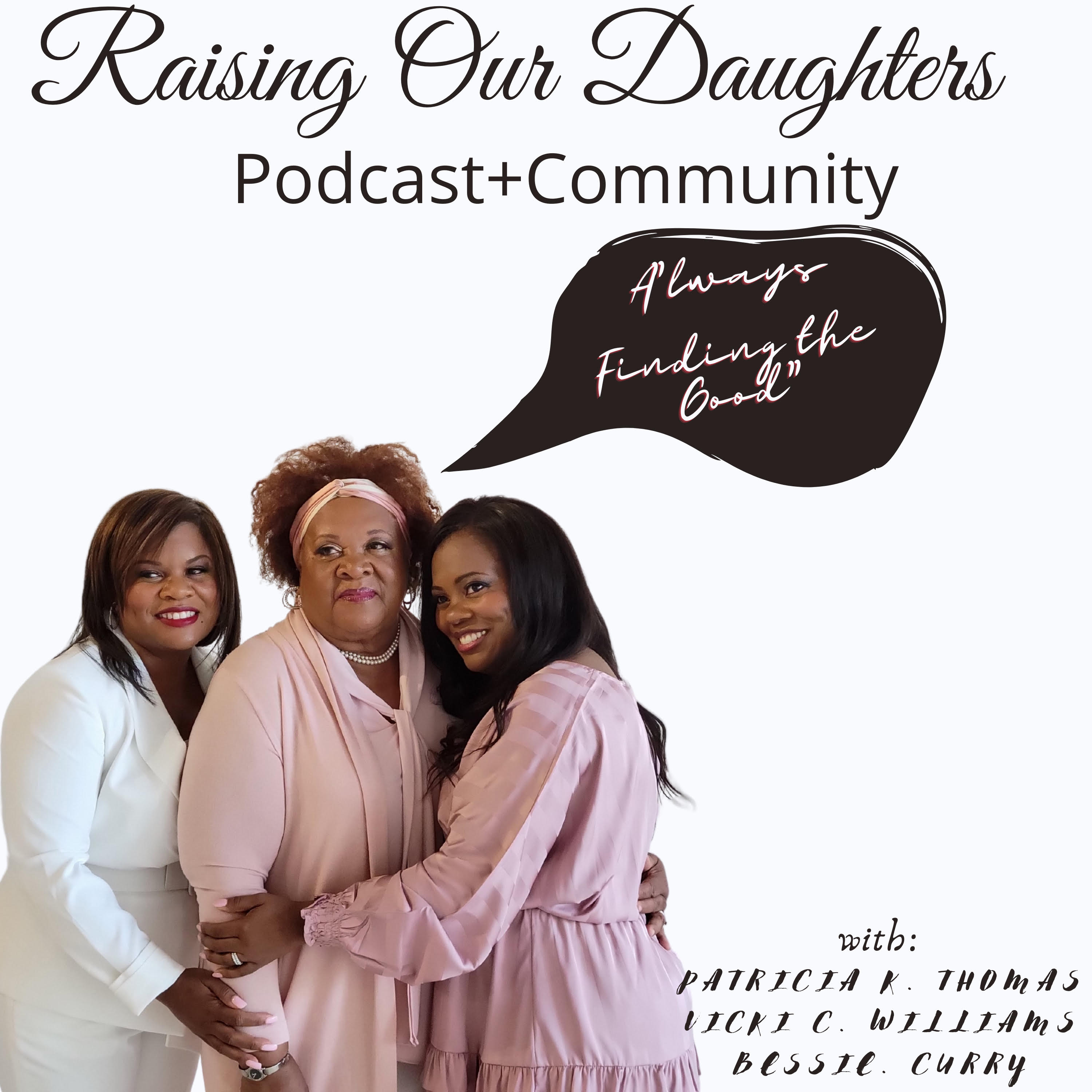 Raising Our Daughters 