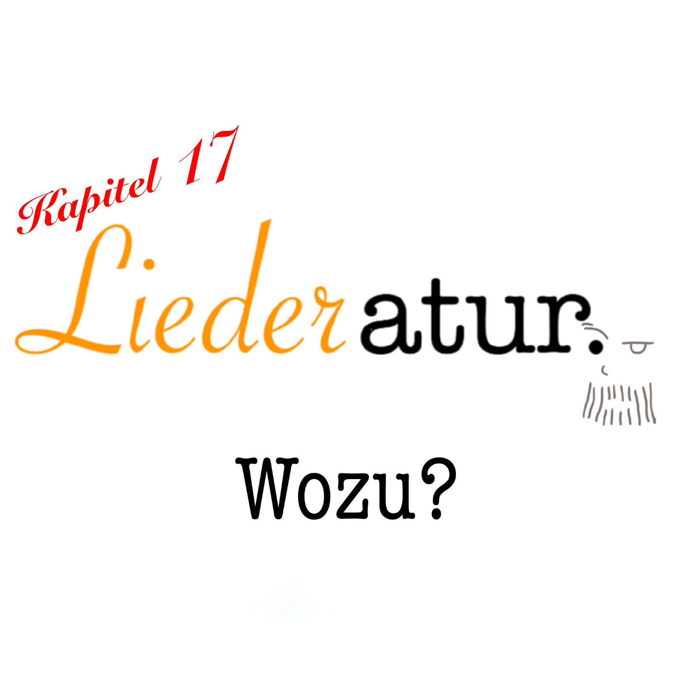 Wozu? | Band 1 {Kapitel 17}