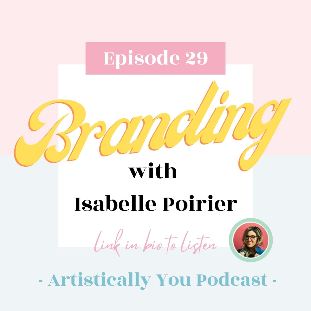 EP29 - Branding with Isabelle Poirier