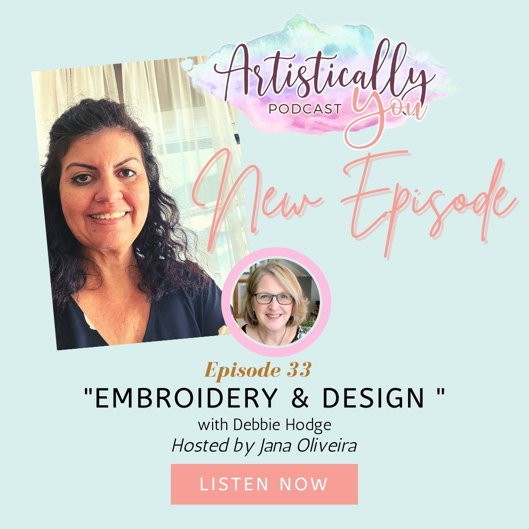 EP34: Embroidery & Design with Debbie Hodge