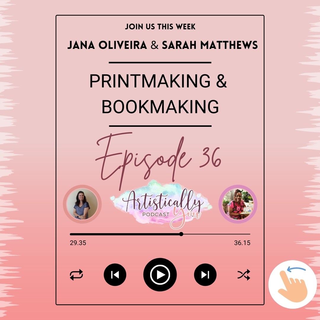 EP 36: Printmaking & Bookbinding with Sara Matthews