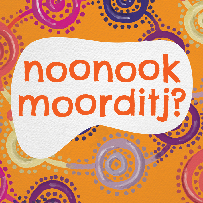 Noongar pronunciation guide: Noonook moorditj? (How are you?)