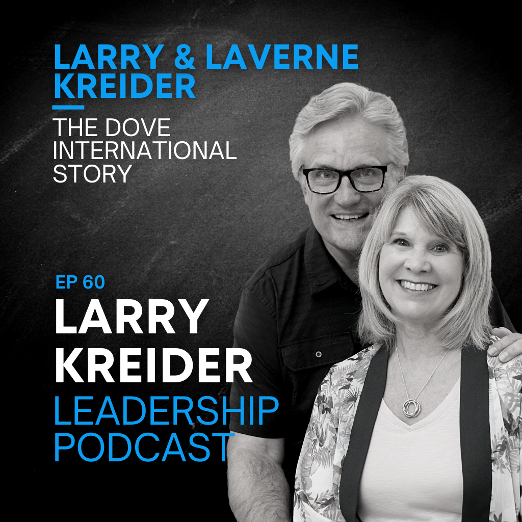 Larry & LaVerne Kreider on the DOVE International Story